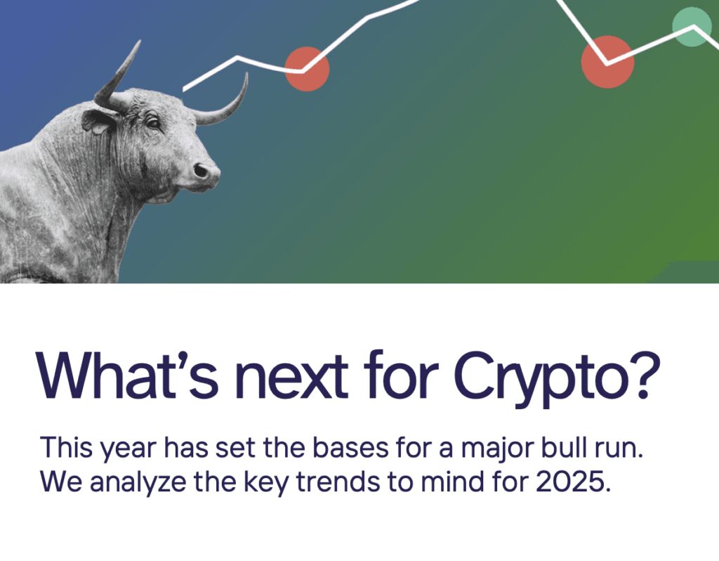 2025 REPORT: What’s next for Crypto?